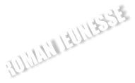 ROMAN JEUNESSE