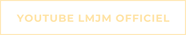 YOUTUBE LMJM OFFICIEL